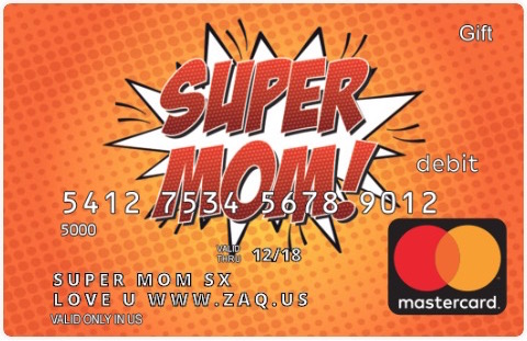 母亲节主题 Mastercard 礼卡，字样为 「Super Mom SX Love U www.ZAQ.us」