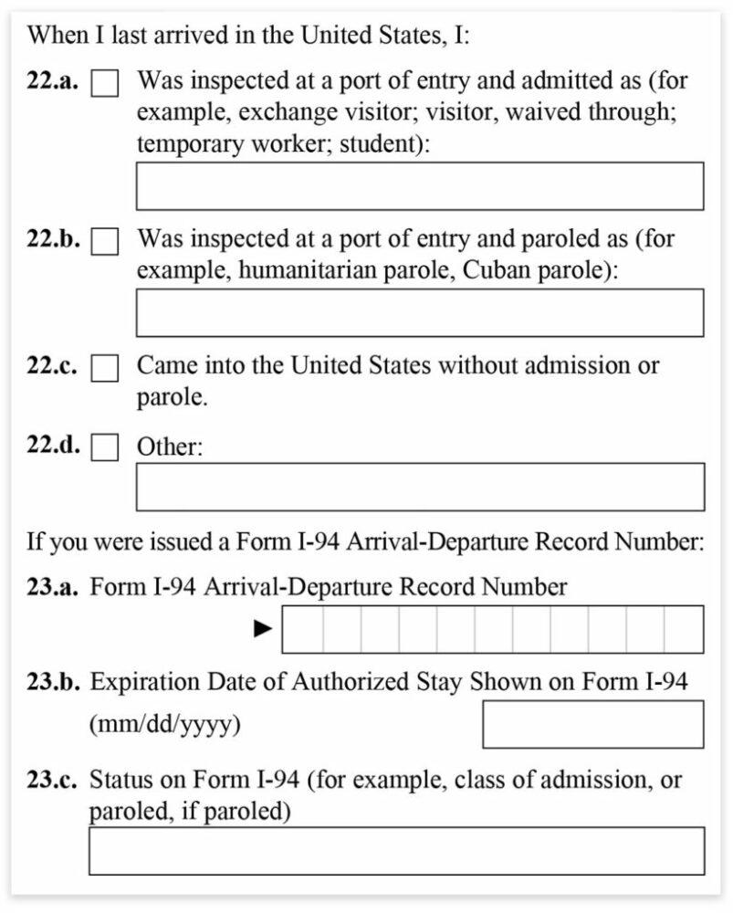 Form I-485, Part 1, Last arrival to the USA