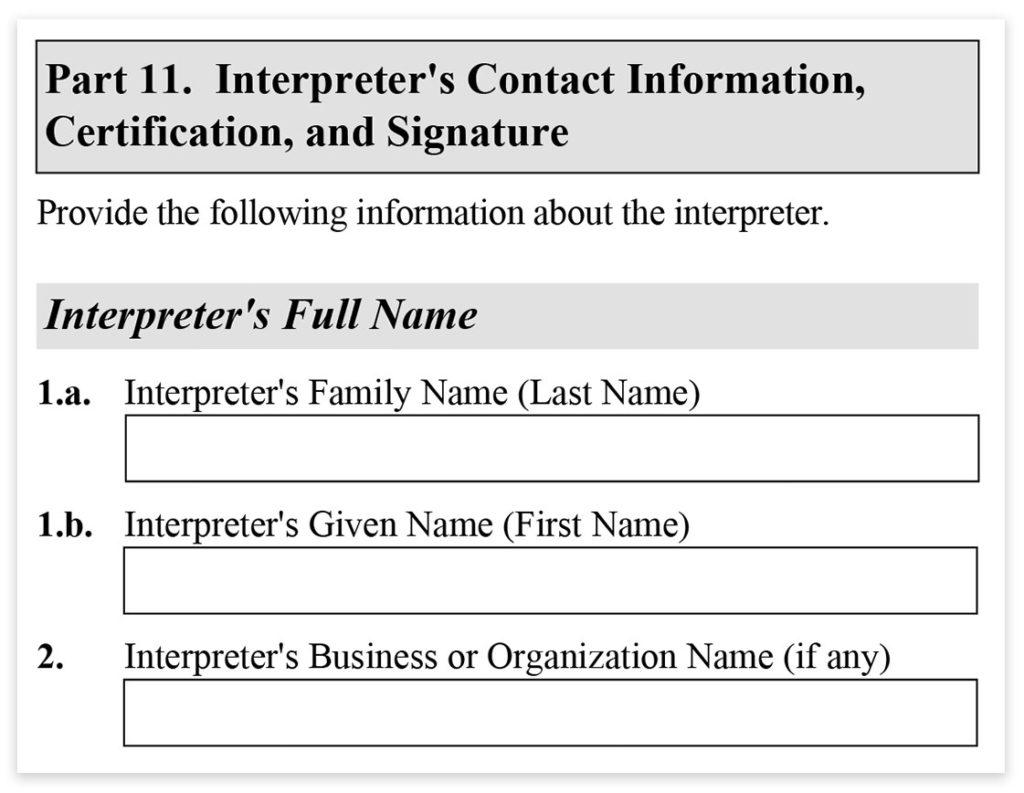 Form I-485, Part 11, Interpreters Contact Information